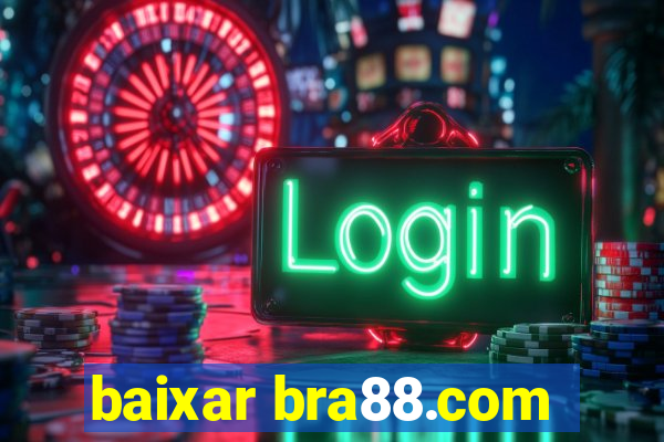 baixar bra88.com